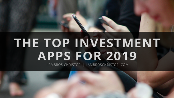 The Top Investment Apps for 2019