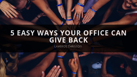 5 Easy Ways Your Office Can Give Back