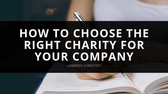 How to Choose the Right Charity for Your Company